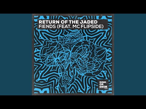 Fiends (feat. MC Flipside)