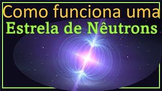 O que é uma estrela de Nêutrons