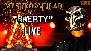Mushroomhead - &quot;QWERTY&quot; Live - Rise of the Machine Tour 2023