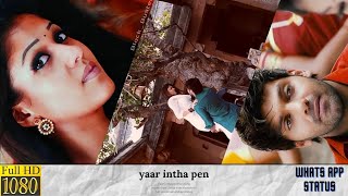 Download lagu Yaar intha penthan song full screen whatsapp_status mp3