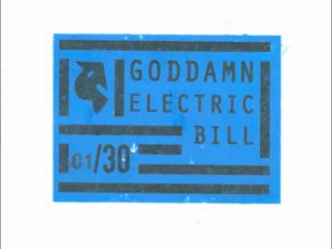 Goddamn Electric Bill - Oui-Ja