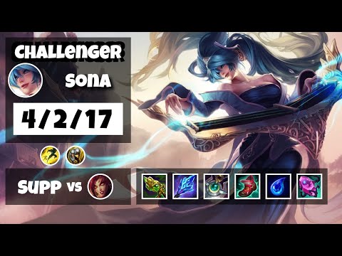 Sona Support 11.18 Challenger Gameplay Replay - S11 (4/2/17) - BR