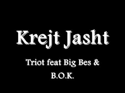 Triot - Krejt Jasht