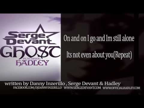 SERGE DEVANT FEAT HADLEY GHOST СКАЧАТЬ БЕСПЛАТНО SERGE DEVANT FEAT HADLEY GHOST СКАЧАТЬ БЕСПЛАТНО