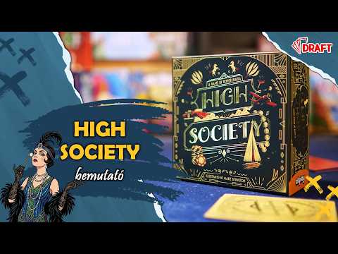 A játék, amiben jó dolog luxizni | High Society társasjáték bemutató - :: DRAFT :: Társasjáték vlog