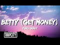 Yung Gravy Betty Get Money Lyrics