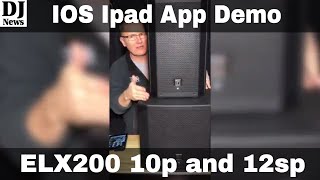 Video thumbnail for #electrovoice ELX200 10P and 12SP Demonstration Of EV App and Sound Settings | Disc Jockey News by discjockeynews