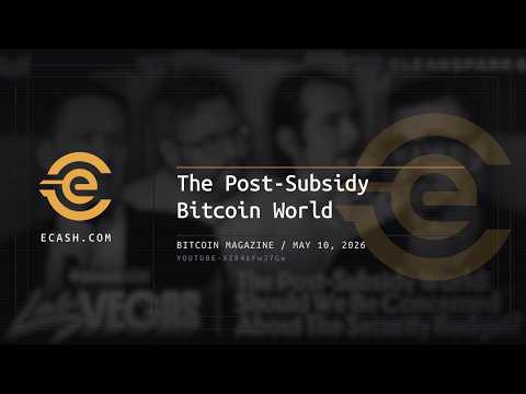 The Post-Subsidy World: Paul Sztorc, Nick Hansen, Mike Casey, and Colin Harper at Bitcoin 2026