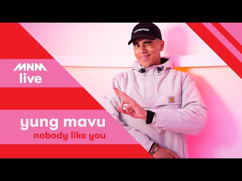MNM LIVE: Yung Mavu - Nobody Like You || URBANICE