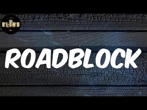NSG - (Lyrics) Roadblock