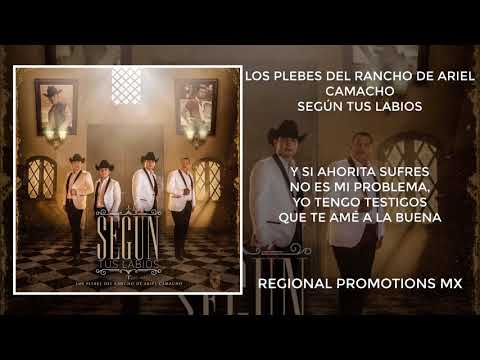 Los Plebes Del Rancho De Ariel Camacho - Según Tus Labios (Letra)