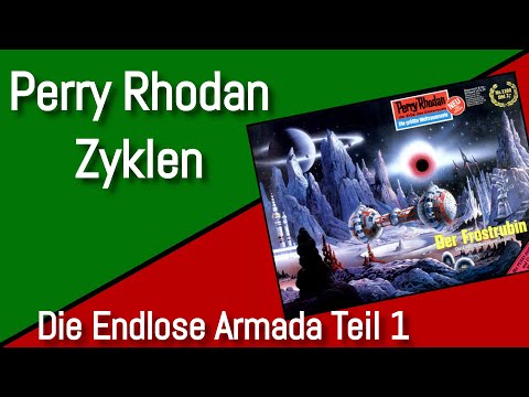 PERRY RHODAN Die Endlose Armada Teil 1 - Rezension und Bewertung - 1100 bis 1115 - Zyklen