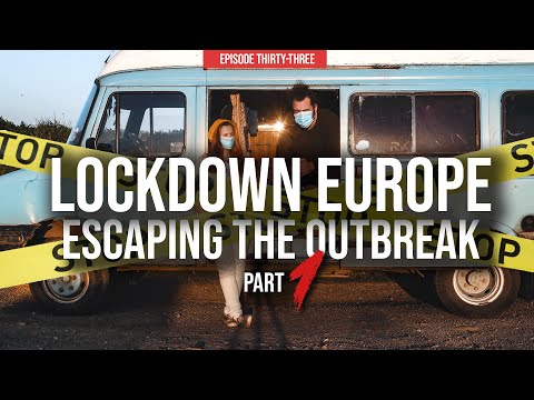ESCAPING the Coronavirus Outbreak March 2020 | LOCKDOWN EUROPE | Pt. I