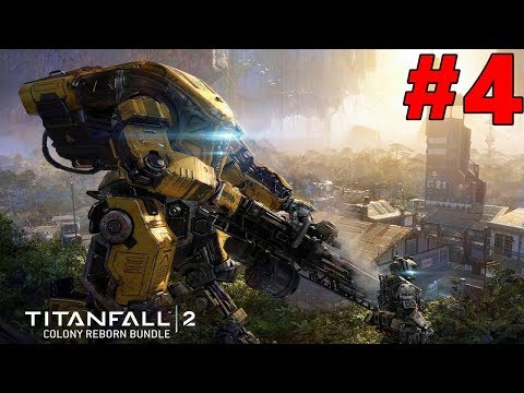 Titanfall 2 Walkthrough Gameplay Part 4 - No Commentary (PS4 Pro)