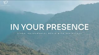 In Your Presence: Christian Piano for Prayer & Meditation | Soaking Piano Worship