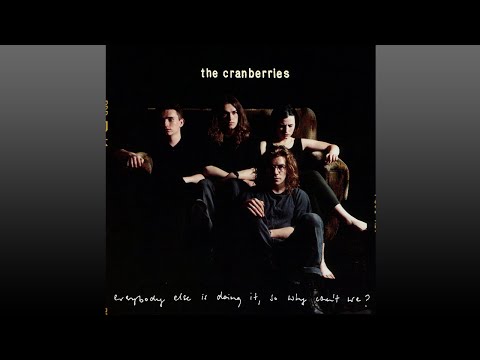 The Cranberries ▶ Everybody·Else·Is·Doing·It‚ So·Why·Can't·We? ( Full Album)