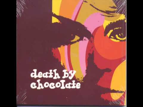 Death By Chocolate - The Land Of Chocolate