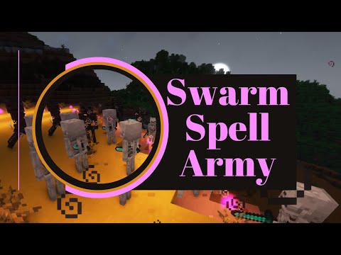 Swarm Spell Army - Spell Theory - 1.19.2