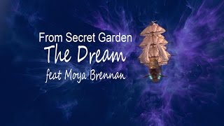 THE DREAM (With Lyrics) - Secret Garden (feat. MOYA BRENNAN)