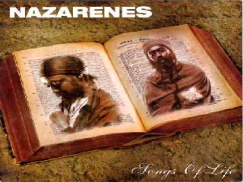 Nazarenes - Song Of Righteous Life