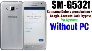 Samsung G532f frp bypass - Samsung galaxy grand prime plus frp Lock remove without pc #2024