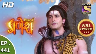 Vighnaharta Ganesh - Ep 441 - Full Episode - 30th 