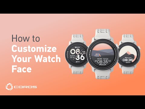 How to Customize Your Watch Face