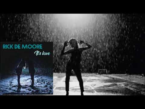 Rick de Moore-It's Love