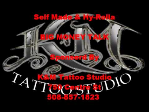 Big Money Talk Self-Made & Hy-Rolla