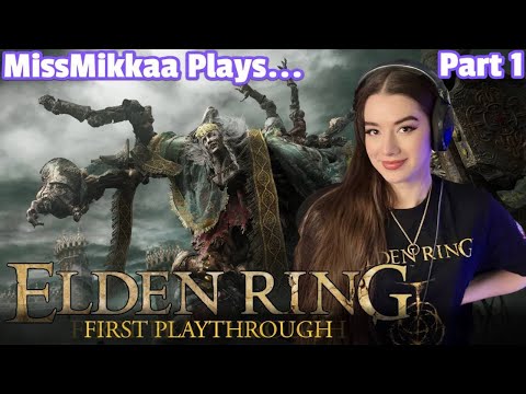 Let's Play Elden Ring [First Playthrough] | Part 1 | MissMikkaa