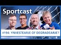 SPORTCAST #194: Cambuur, investeren of degraderen?