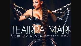 Teairra Mari-Not In Love