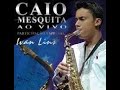 CAIO MESQUITA FLOR DE LIS (DVD)