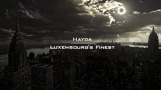 Hayda - Luxembourg's Finest [Solo Track]