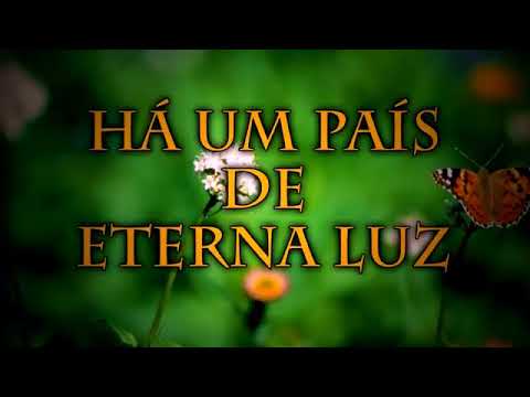 548 Há um país de eterna luz