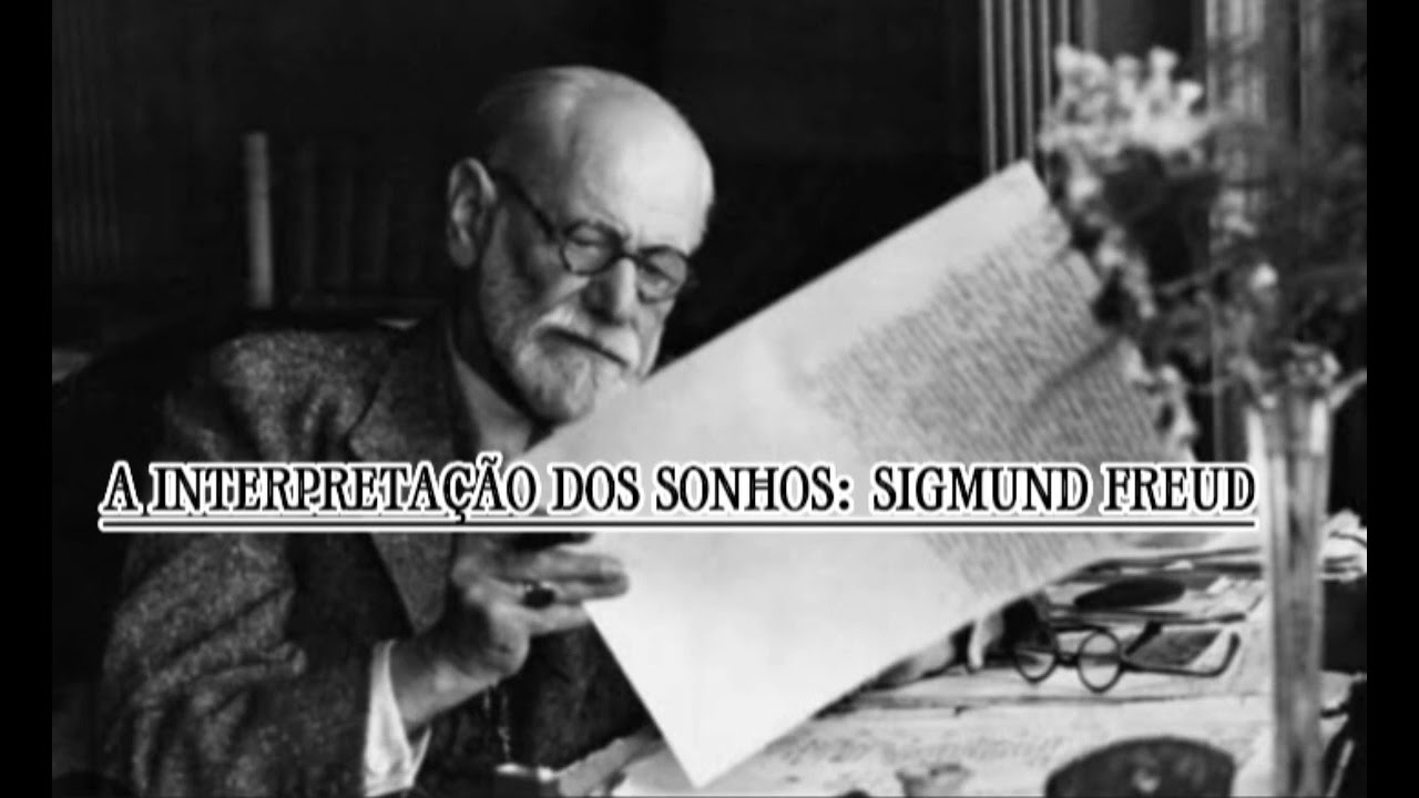 A Interpretação dos Sonhos: Sigmund Freud - As Fontes Psicológicas Dos Sonhos. #subconciente