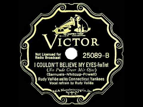 1935 Rudy Vallee - I Couldn’t Believe My Eyes