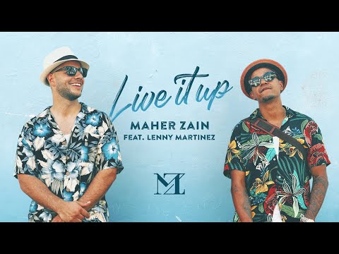 Maher Zain - Live It Up feat. Lenny Martinez | Official Music Video