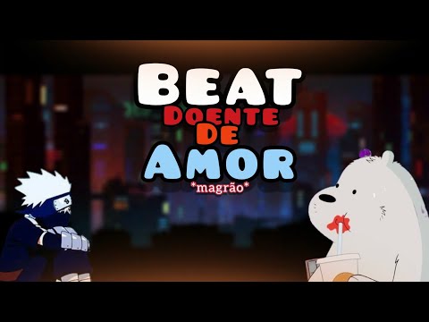 BEAT DOENTE DE AMOR (MAGRÃO) K. MELO & DJ SNOW