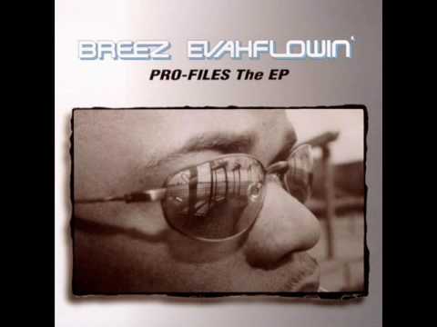 Breez Evahflowin' - Pro Files