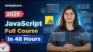 JavaScript Full Course 2026 | JavaScript Tutorial | Learn JavaScript In 48 Hours | Simplilearn