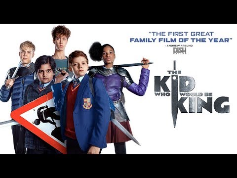 The Kid Who Would Be King 2019 Full Movie HD