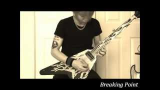 Bullet For My Valentine - Breaking Point (Guitar Solo Cover) by TSUYOSHI