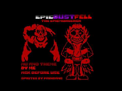[REUPLOAD AND ARCHIVE] EpicDustFell-The EpicMurderer