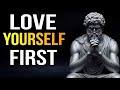 Learn To Love Yourself More Than Anyone Else Stoicism Self Worth