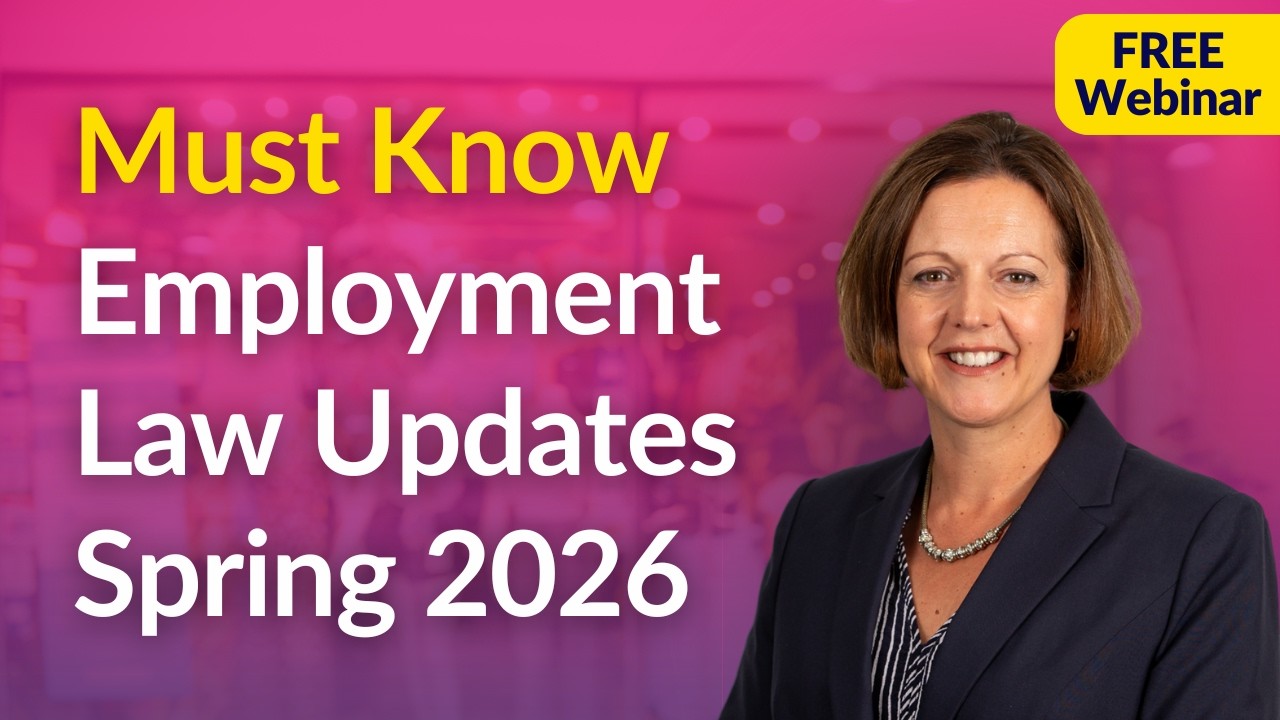 Employment Law Spring Update 2026 | Key Changes, Risks & Practical Guidance | Myerson Solicitors