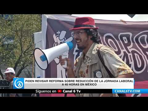 Video: Piden revisar reforma sobre reducción de la jornada laboral a 40 horas en México