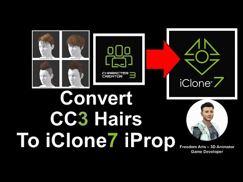 Convert CC3 Hairs to iClone iProp - Character Creator 3 iClone 7 Tutorial