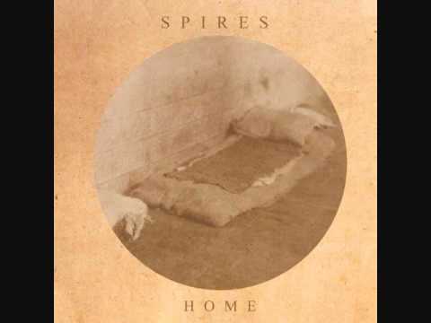 Spires - Best Of Intentions