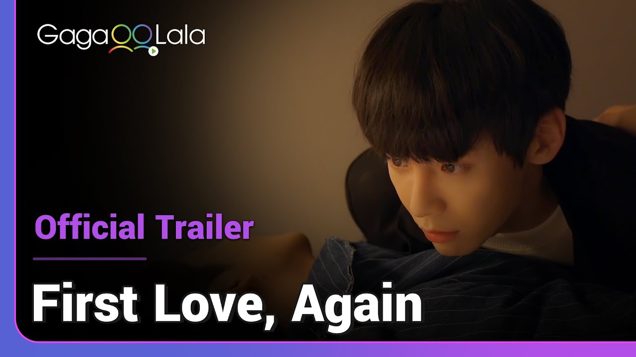 First Love, Again | Official Trailer | 300 years later, their love feels as good as new!